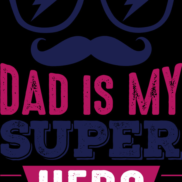 Dad is my Super Hero Thumbnail